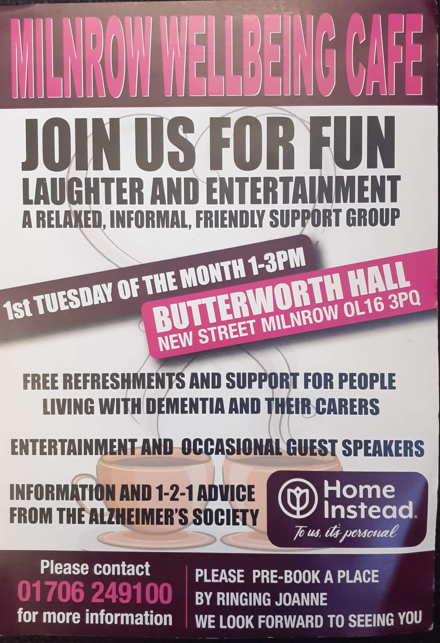 Poster for Milnrow Wellbeing Cafe at Butterworth Hall, 1st Tuesday of the month 1-3 PM. Free refreshments and Alzheimer's advice. - Home Instead
