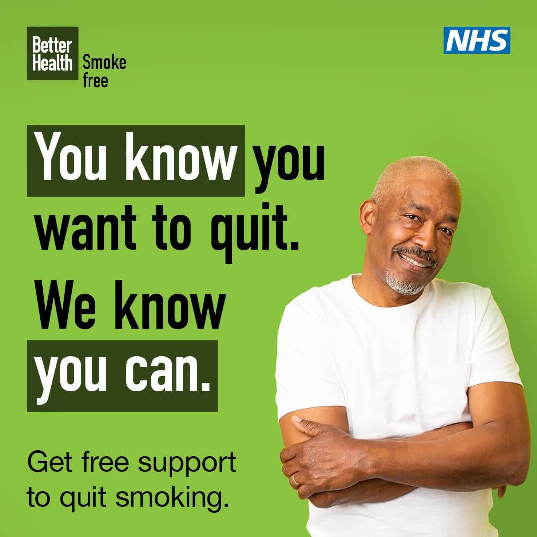 A man smiling with the text "You know you want to quit. We know you can." promoting NHS free support to quit smoking. - Home Instead