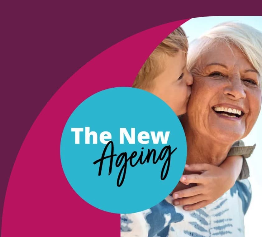 A young child kisses an elderly woman on the cheek, both smiling, with the text "The New Ageing" over a blue circle. - Home Instead