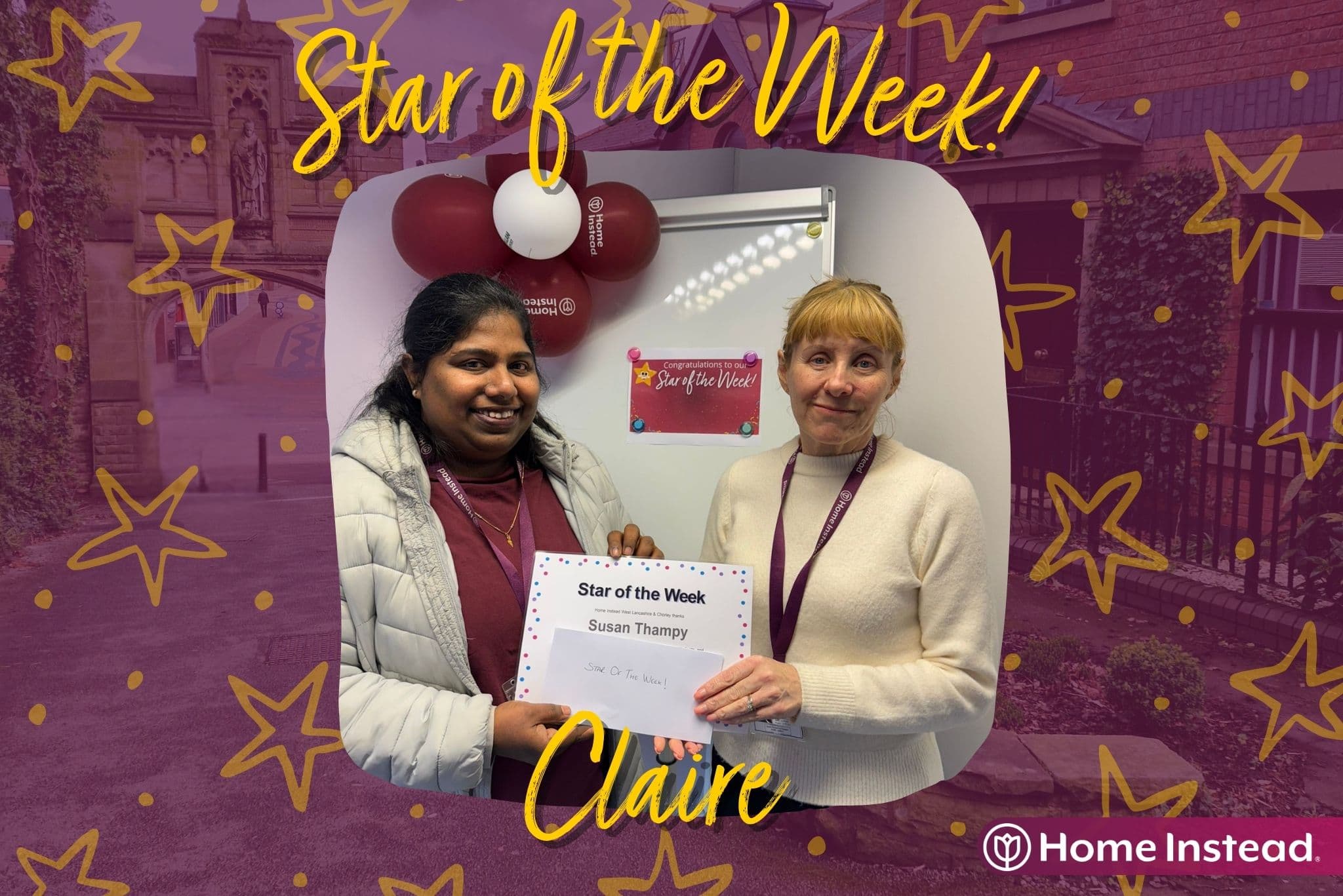 Home Instead West Lancashire and Chorley celebrating our new star of the week!