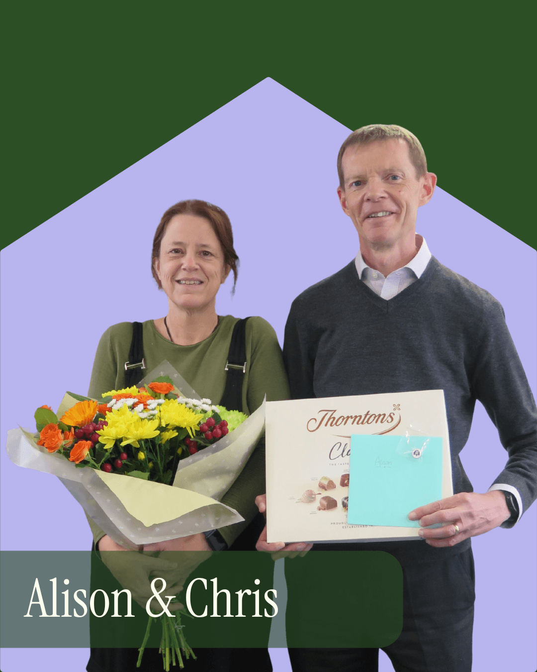 A woman holding flowers and a man holding chocolates and a card, standing and smiling. Text: Alison & Chris. - Home Instead