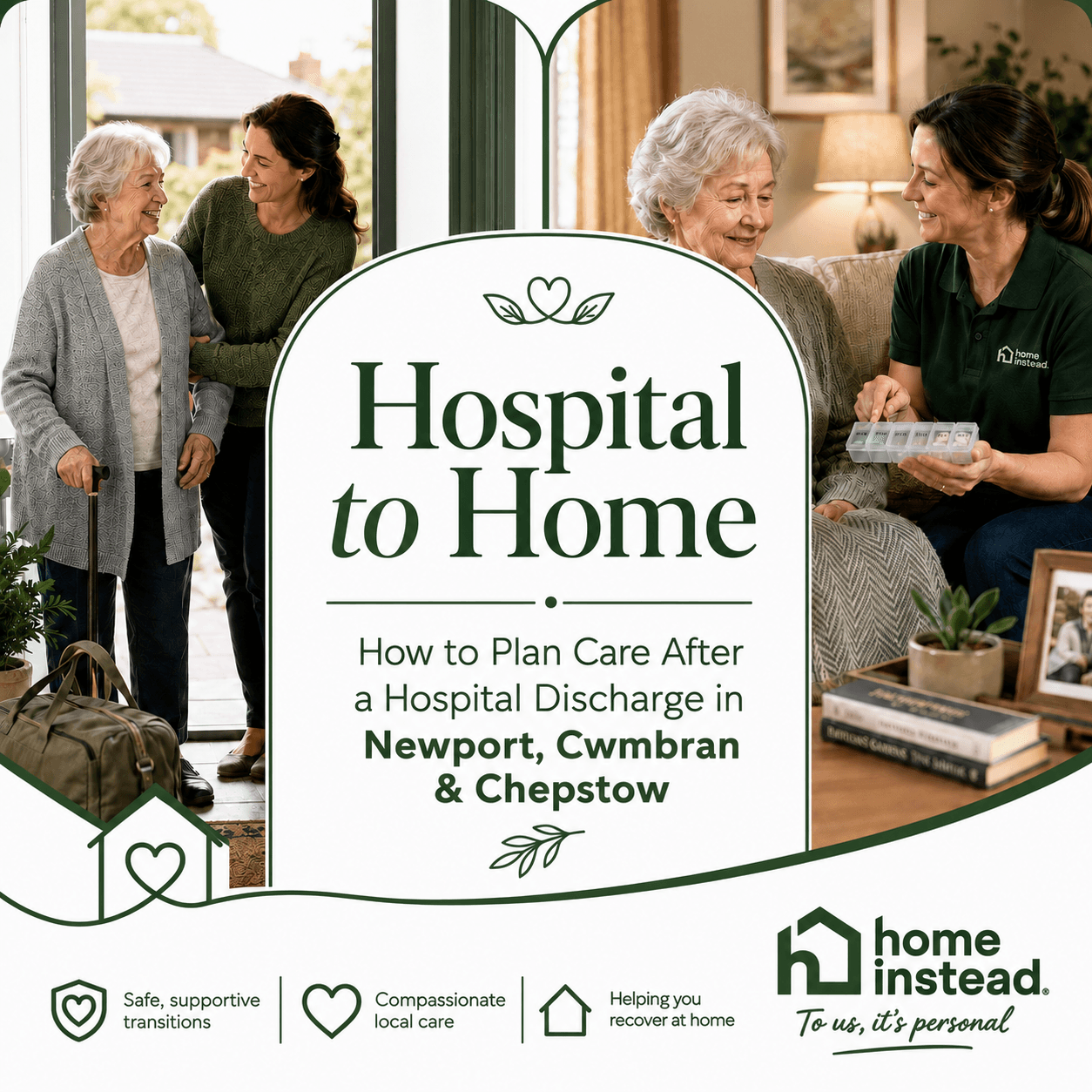 Hospital to Home Care in Newport, Cwmbran & Chepstow | Home Instead