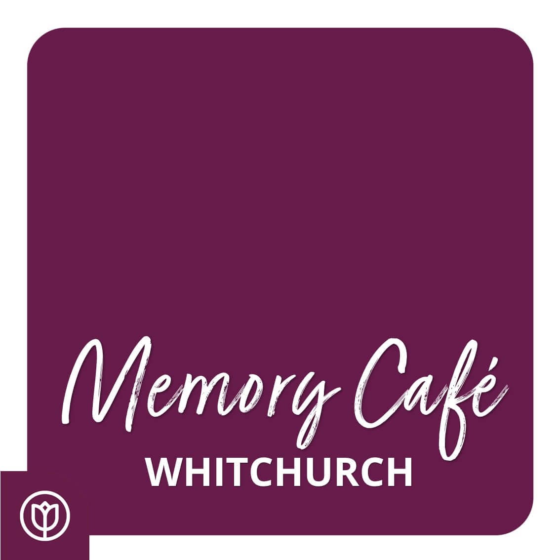 A square purple sign with "Memory Café" and "Whitchurch" written in white cursive and uppercase text. - Home Instead