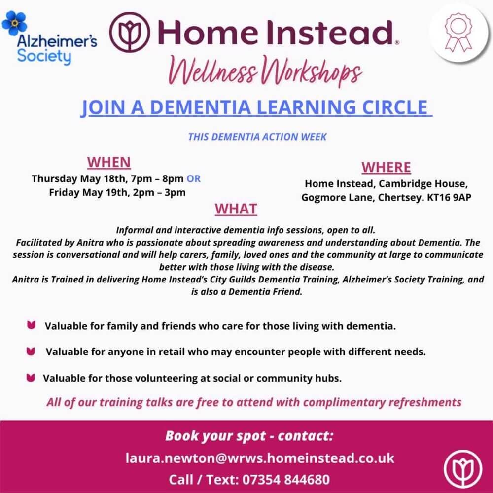 Flyer for Home Instead Wellness Workshops. Join a dementia learning circle in Chertsey on May 18-19. Contact details included. - Home Instead
