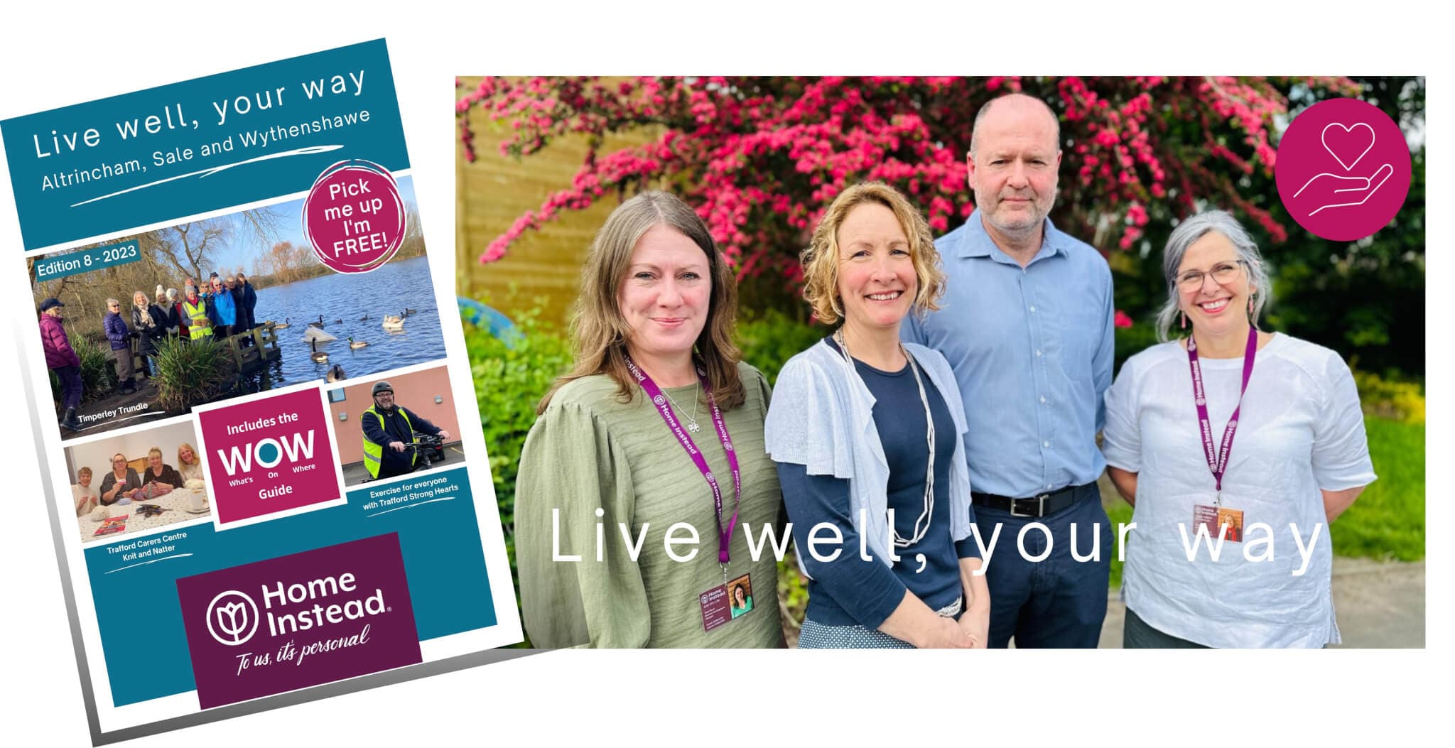 Flyer of four people smiling with text "Live well, your way." and "Home Instead" logo. - Home Instead