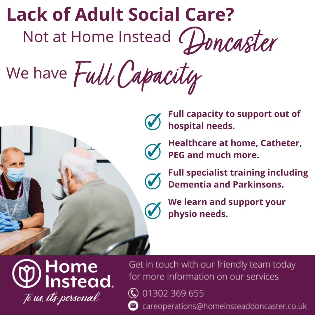 An elder receives care from a caregiver. Text: "Lack of Adult Social Care? Not at Home Instead Doncaster. We have Full Capacity. - Home Instead