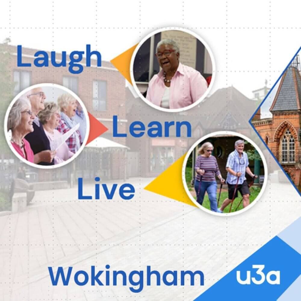 A poster with "Laugh, Learn, Live. Wokingham u3a" shows seniors socializing, smiling, and exercising. - Home Instead
