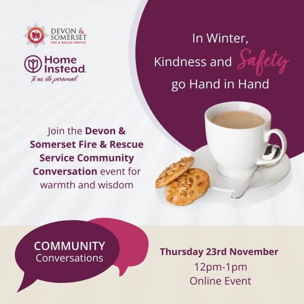 Flyer for Devon & Somerset Fire & Rescue Service and Home Instead's online community conversation event on November 23. - Home Instead