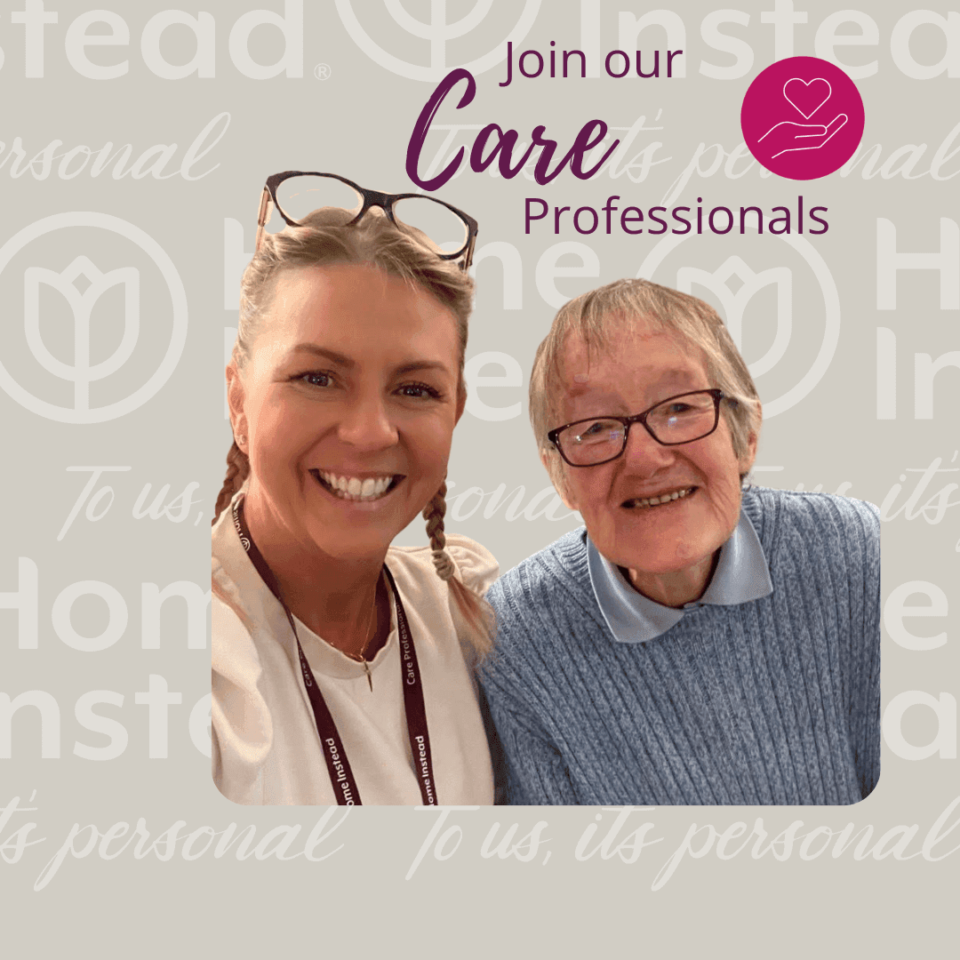 Two smiling women, one young and one elderly, with text "Join our Care Professionals" and a pink heart. - Home Instead