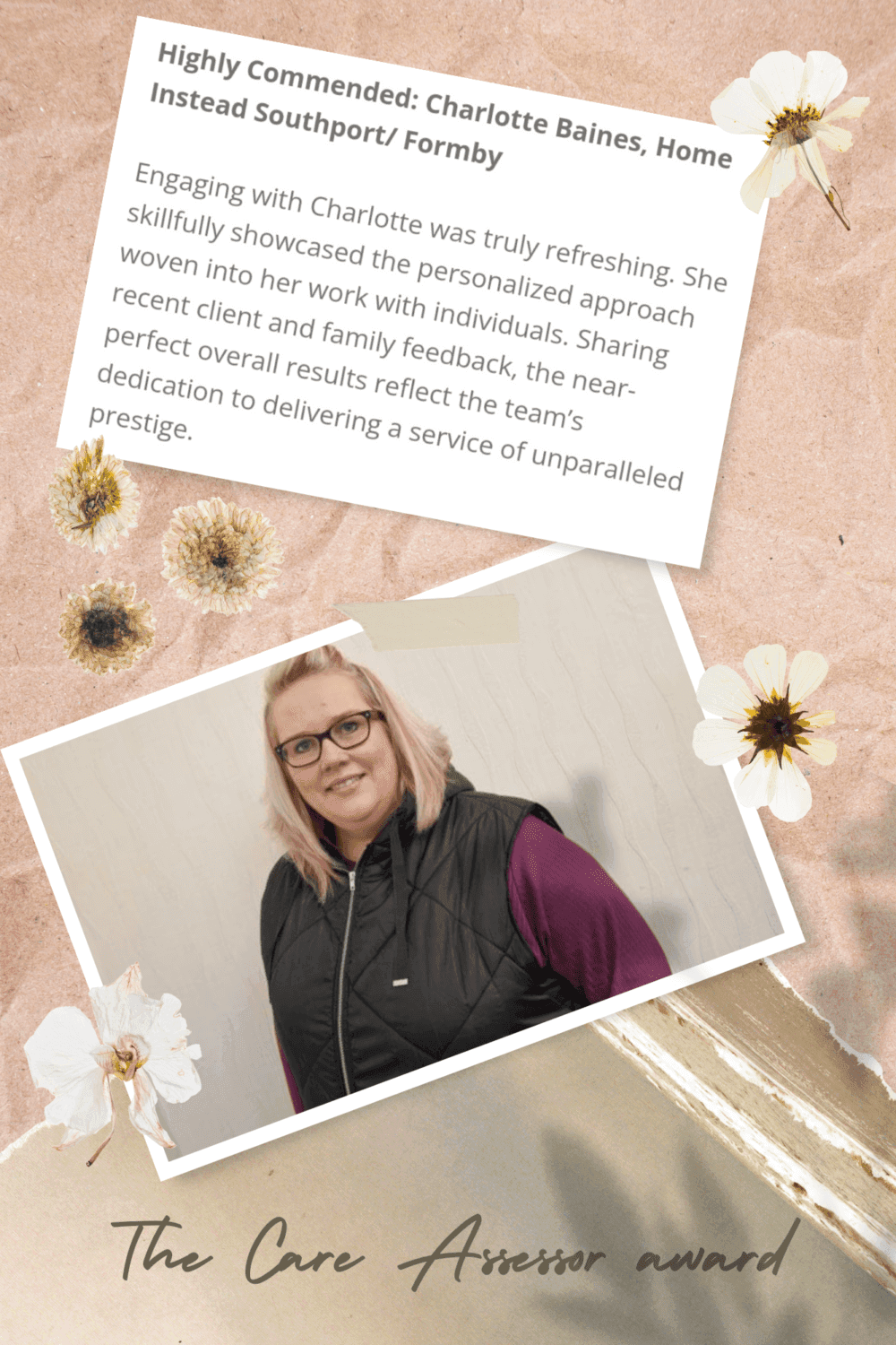 An award certificate for Charlotte Baines with an image of her smiling, surrounded by flowers. Text below reads "The Care Assessor award. - Home Instead