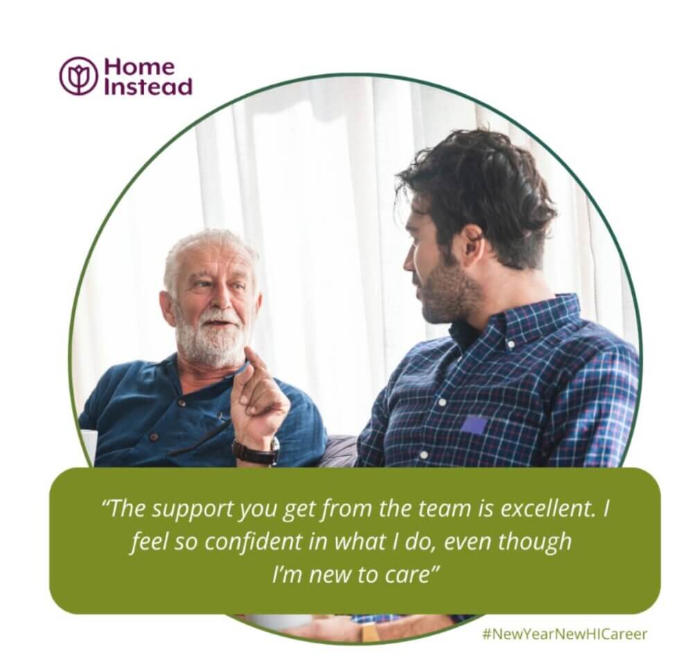 Two men talking, one older with a beard and the other younger, with text about team support and confidence in care.
. - Home Instead