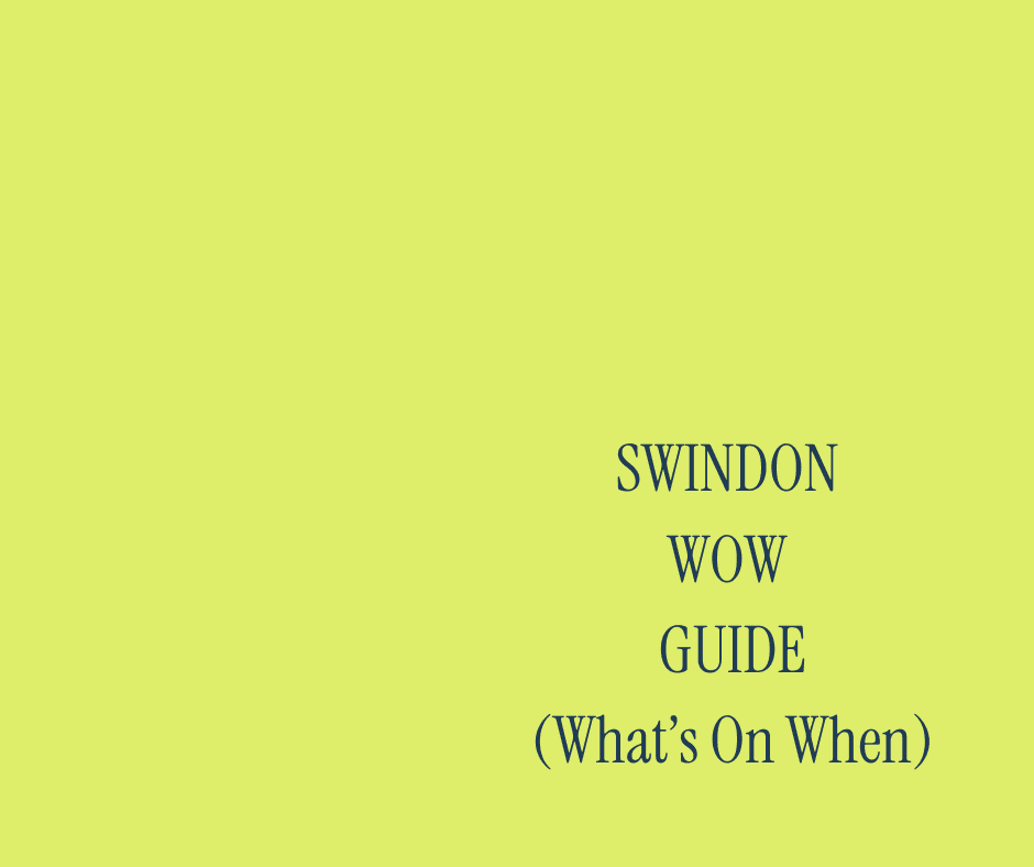 Yellow background with text: "SWINDON WOW GUIDE (What's On When)" in dark green font, right aligned. - Home Instead
