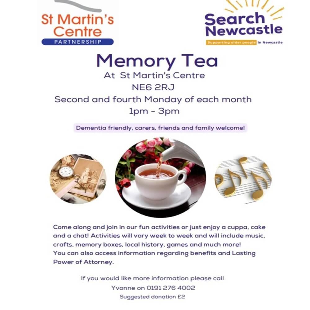 Flyer for "Memory Tea" event at St Martin's Centre, NE6 2RJ, every 2nd and 4th Monday, 1-3 PM, with contact details. - Home Instead