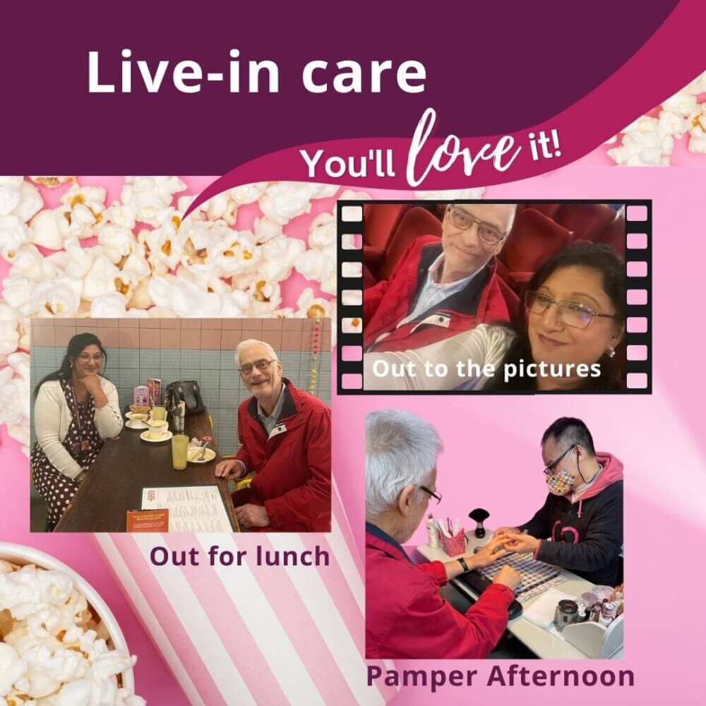 Collage: Elderly care service ad with photos of outings to the cinema, lunch, and manicure. Text: "Live-in care. You'll love it!. - Home Instead