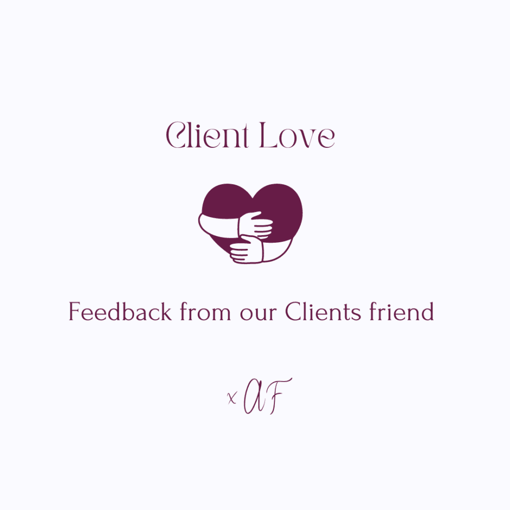 Client Love" with an illustration of a heart being hugged, and "Feedback from our Clients friend x AF" written below. - Home Instead