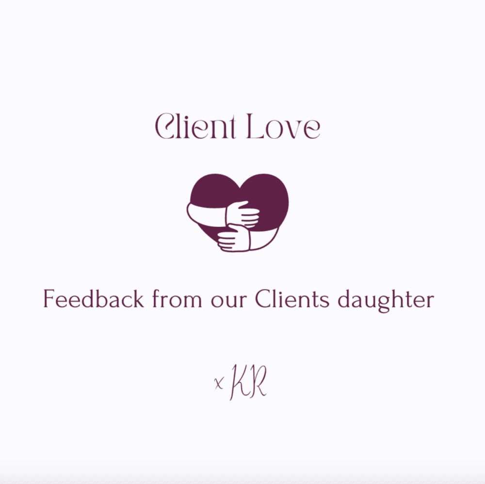 Image with text: "Client Love" above a heart graphic. Below, text reads, "Feedback from our Client's daughter x KR". - Home Instead