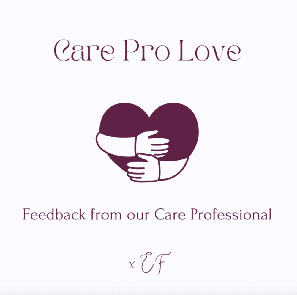 Heart-shaped graphic with hugging arms, text: Care Pro Love, Feedback from our Care Professional, signed x EF. - Home Instead