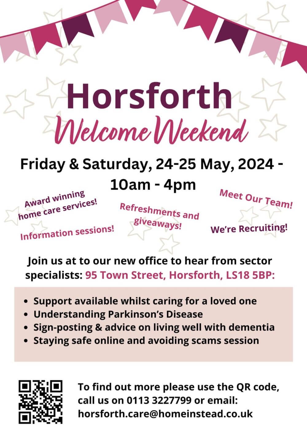 Flyer for Horsforth Welcome Weekend, 24-25 May 2024, 10am-4pm, with care services info sessions and giveaways. - Home Instead
