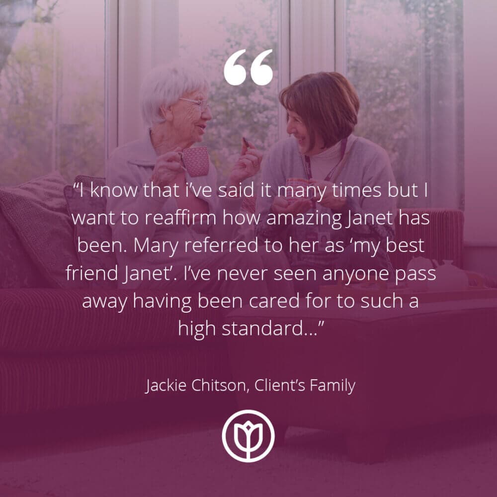 quote from a client testimonial for exceptional home care