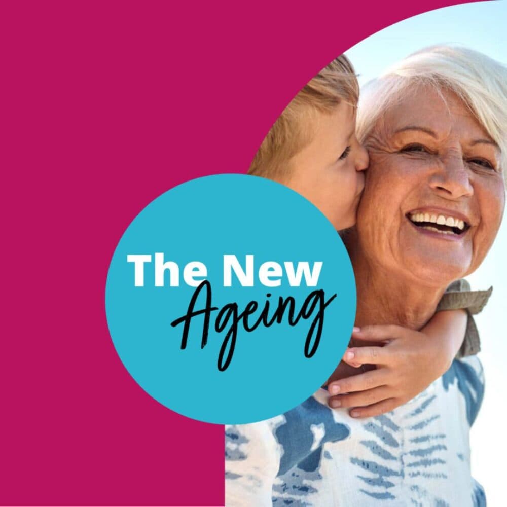 A smiling elderly woman is hugged and kissed on the cheek by a young child. The text reads "The New Ageing. - Home Instead