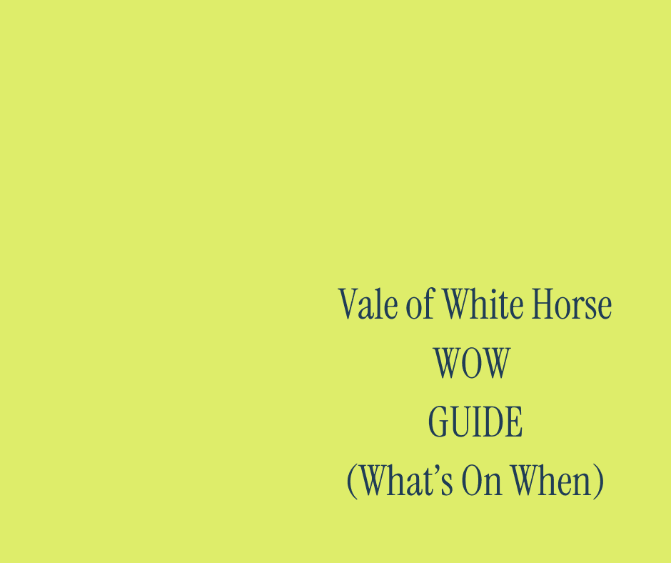 Yellow background with text: "Vale of White Horse WOW GUIDE (What's On When)" in dark green font. - Home Instead