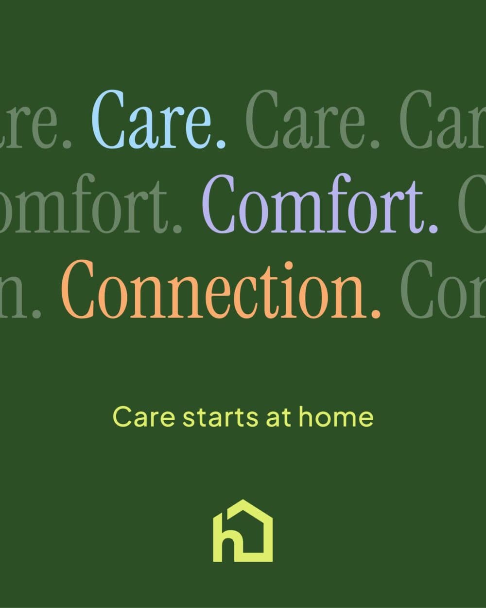 New brand sample, text says Care, Comfort and connection