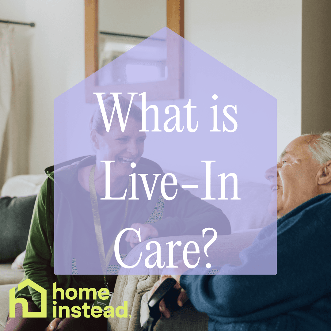 What is Live-in Care? A Personalised Alternative to Residential Care in Central Nottingham and West Bridgford