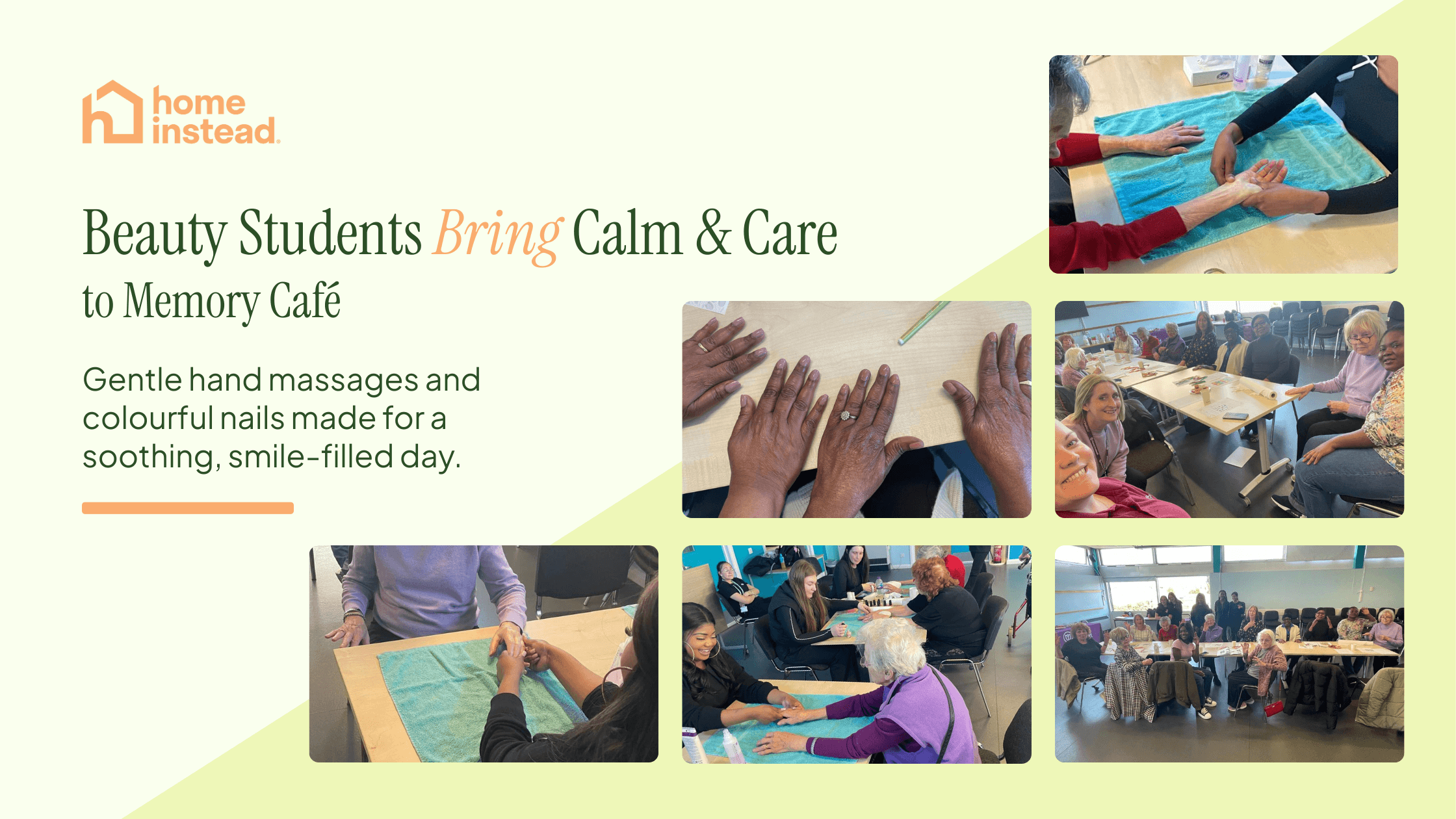 Six photos show students giving hand massages and painting nails for seniors at a Memory Café event. - Home Instead