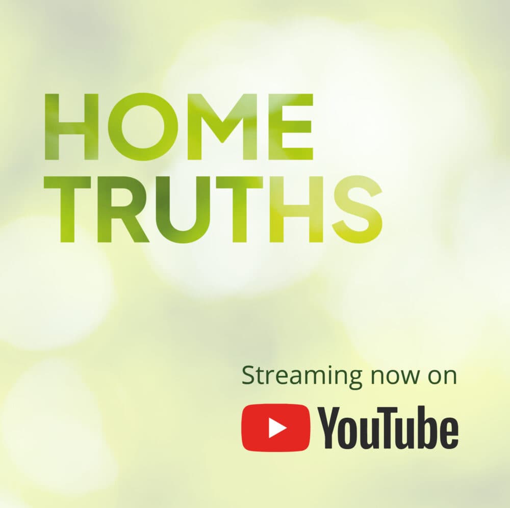 Green "Home Truths" text with "Streaming now on YouTube" and YouTube logo on a blurred light background. - Home Instead