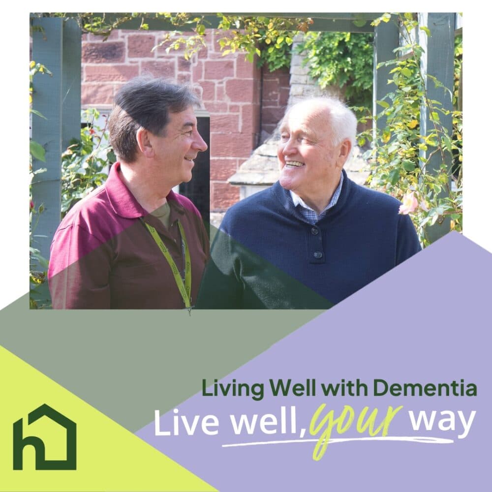 Two older men smiling at each other in a garden, with text: "Living Well with Dementia. Live well, your way. - Home Instead