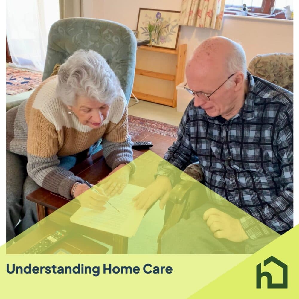 An elderly woman and man review documents together at home; a banner reads "Understanding Home Care. - Home Instead