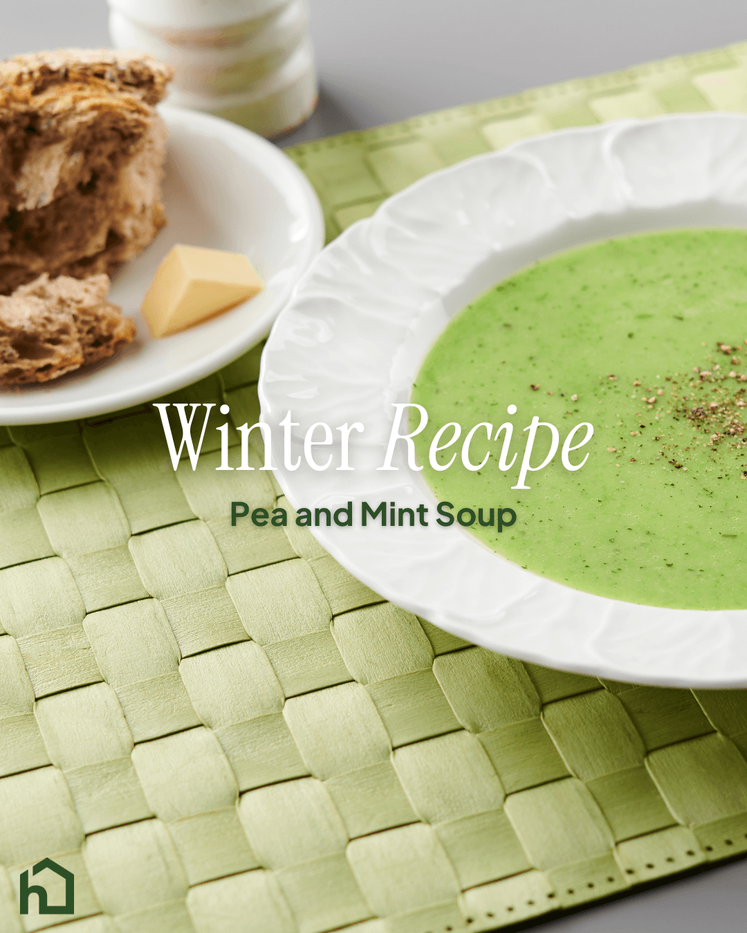A bowl of green pea and mint soup with bread and butter on a green woven placemat. - Home Instead