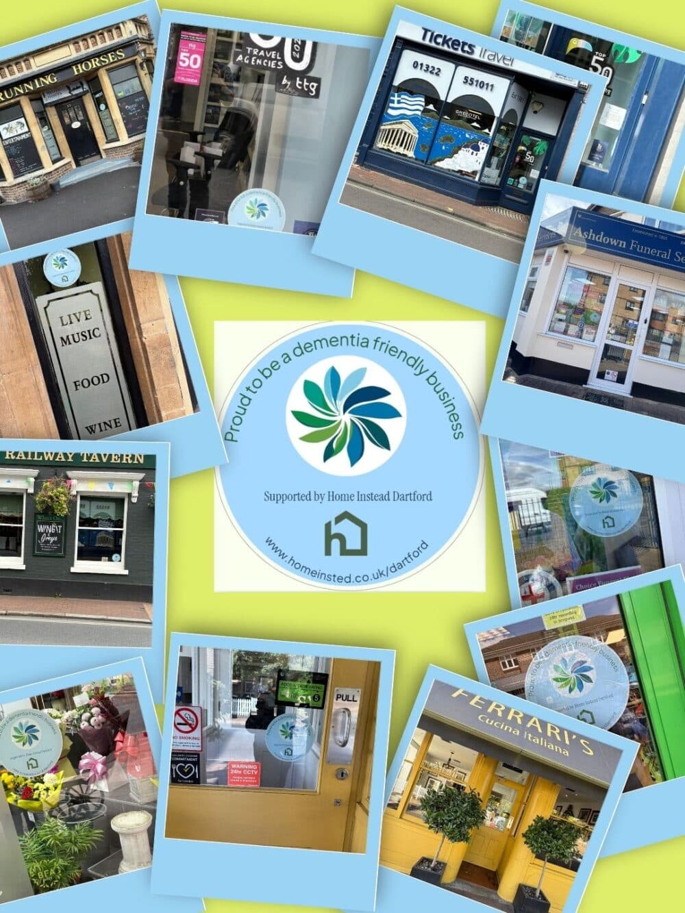Collage of local business shopfronts displaying "dementia friendly" stickers; central support logo visible. - Home Instead