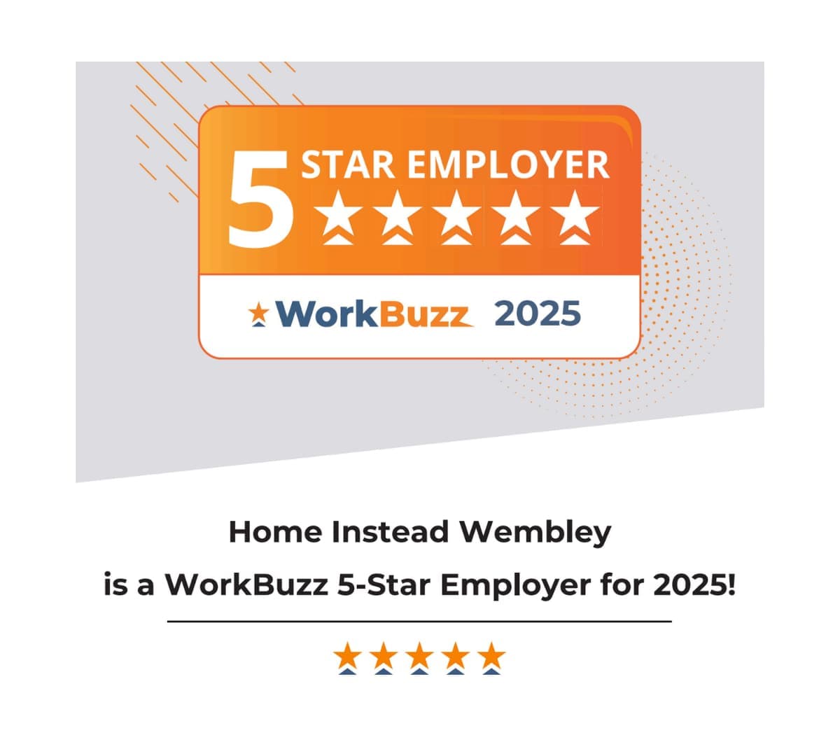 Home Instead Wembley Is Proud to Be Named a 5-Star Employer