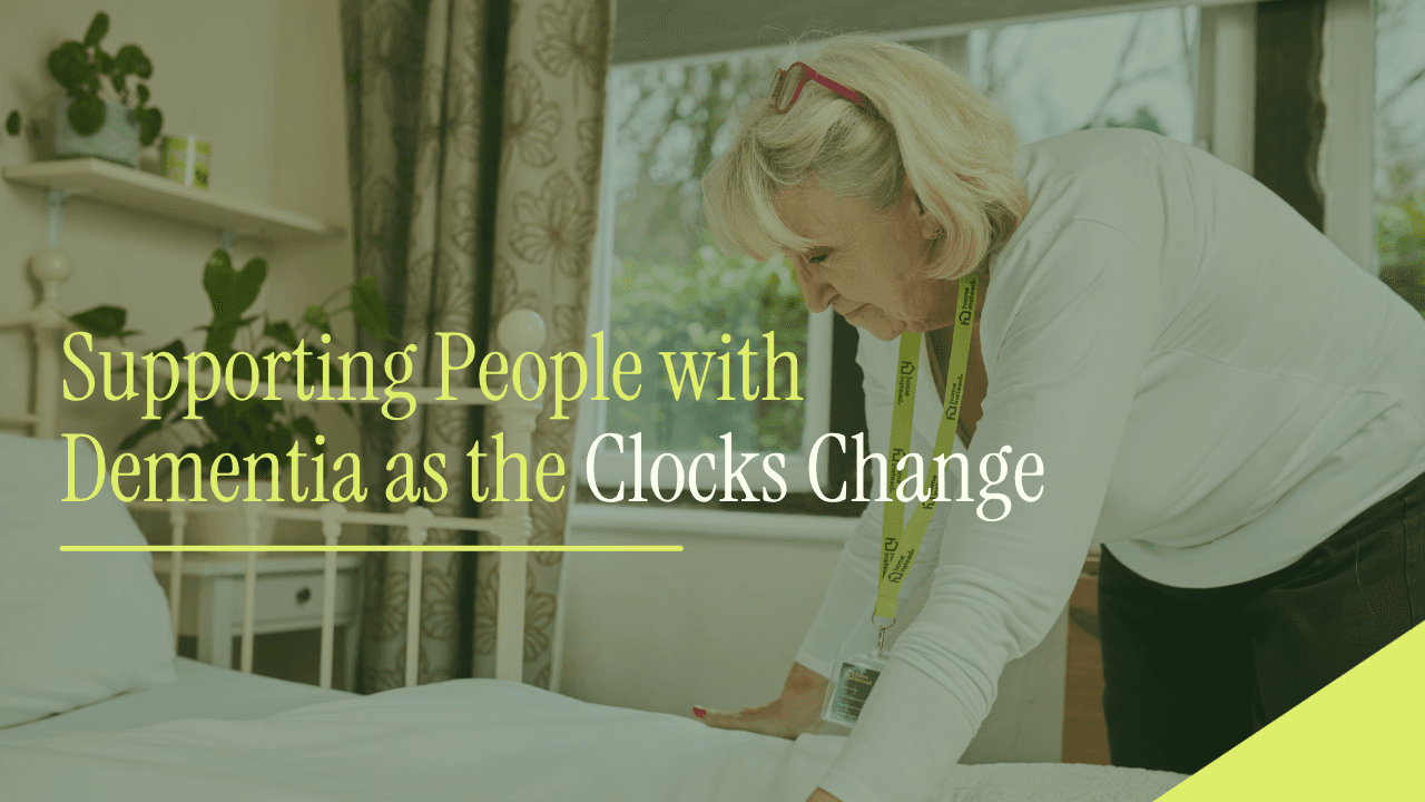 Supporting People with Dementia as the Clocks Change