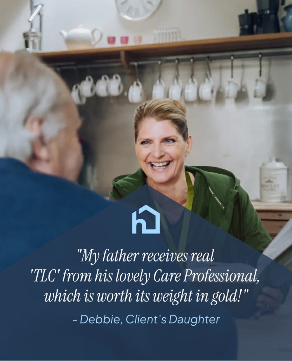 Positive testimonial from a client's daughter.