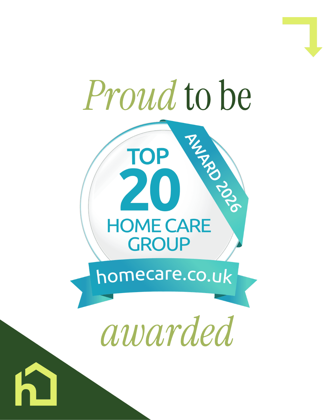 Award badge reading "Top 20 Home Care Group 2026 homecare.co.uk" with decorative text and logo. - Home Instead