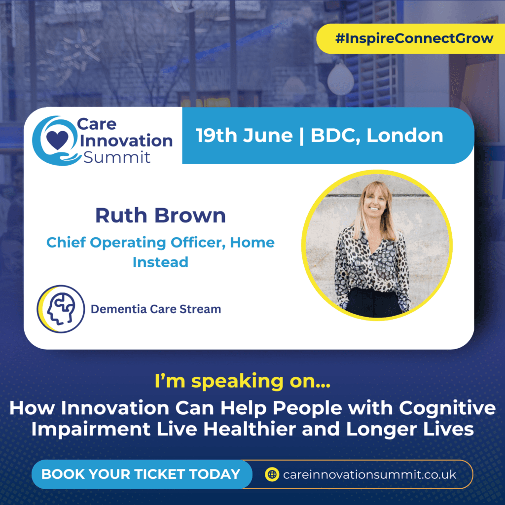 Ruth Brown, COO at Home Instead, will speak at Care Innovation Summit in London on 19 June. - Home Instead