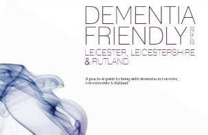 Cover of the Dementia Friendly guide for Leicester, Leicestershire, and Rutland with abstract blue design. - Home Instead