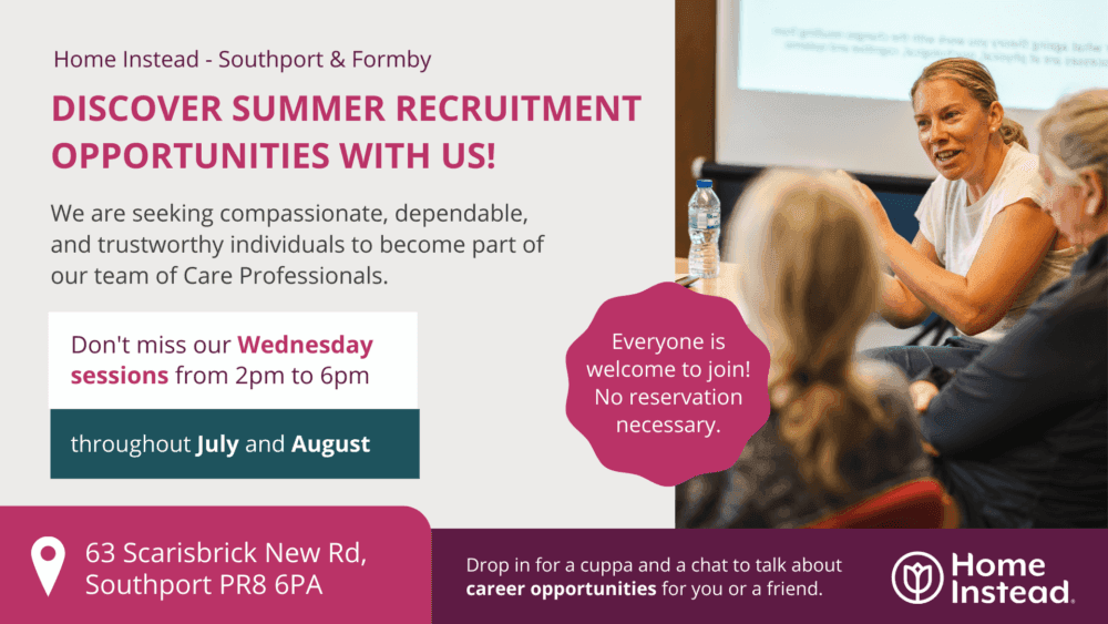 Recruitment flyer for Home Instead, promoting summer job opportunities with sessions on Wednesdays from 2pm to 6pm in July and August. - Home Instead