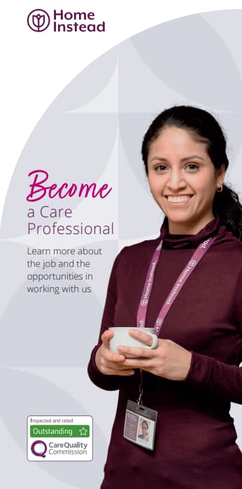 A smiling woman holding a cup, wearing a lanyard. Text: "Become a Care Professional" along with company logo and quality rating. - Home Instead