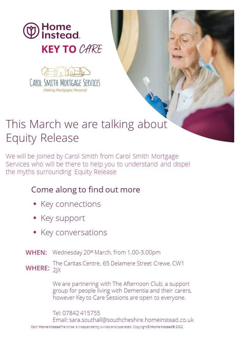 Flyer for an event discussing Equity Release with key points and contact info hosted by Home Instead and Carol Smith Mortgage Services. - Home Instead