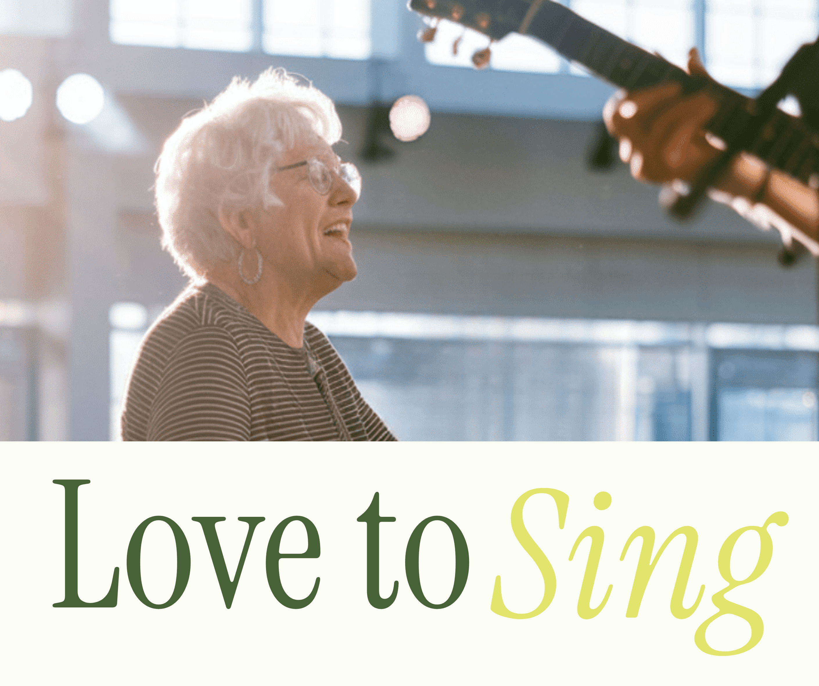 An older woman sings, as a guitar is being played with the text 'Love to Sing'