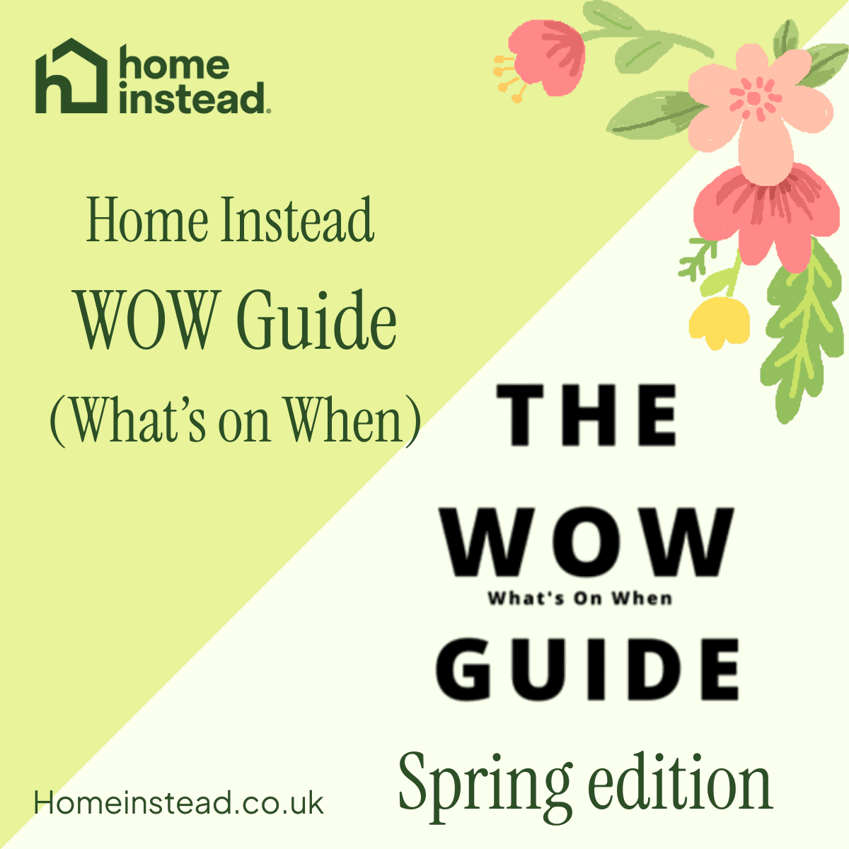 Home Instead WOW Guide Spring edition cover with floral design and website link. - Home Instead